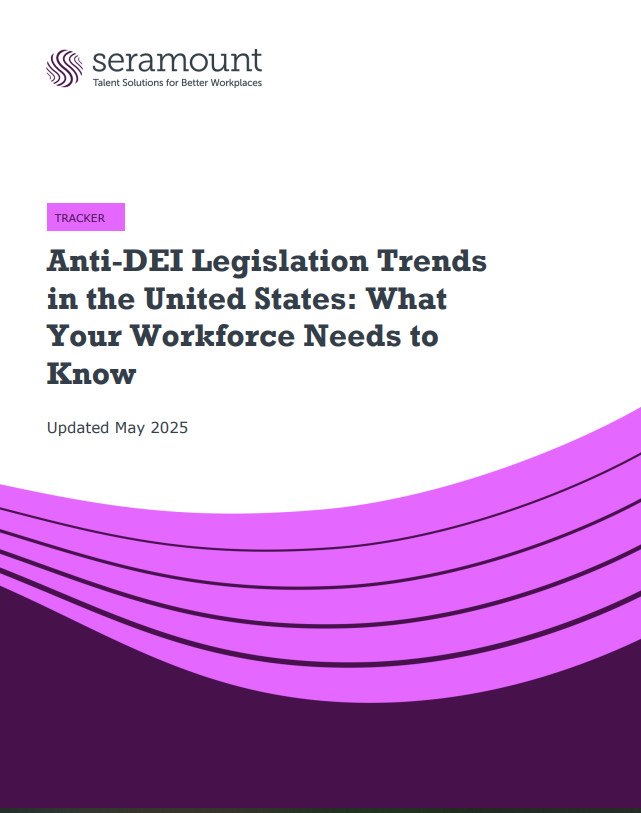 Anti-DEI Legislation Trends in the United States: What Your Workforce Needs to Know Updated May 2025