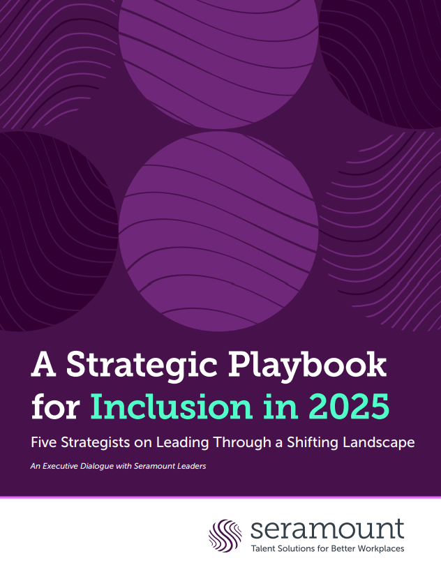 A Strategic Playbook for Inclusion in 2025: Five Strategists on Leading Through a Shifting Landscape
